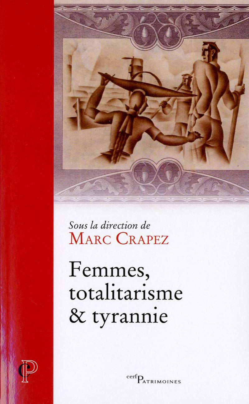 Femmes, totalitarisme & tyrannie