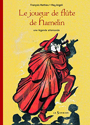 Le joueur de flûte de Hamelin : une légende allemande