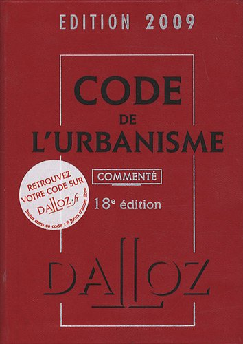Code de l'urbanisme commenté 2009