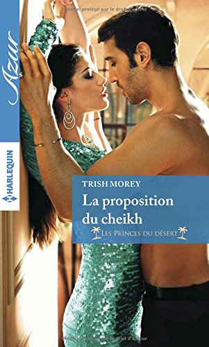 La proposition du cheikh : les princes du désert