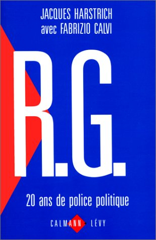 RG : vingt ans de police politique