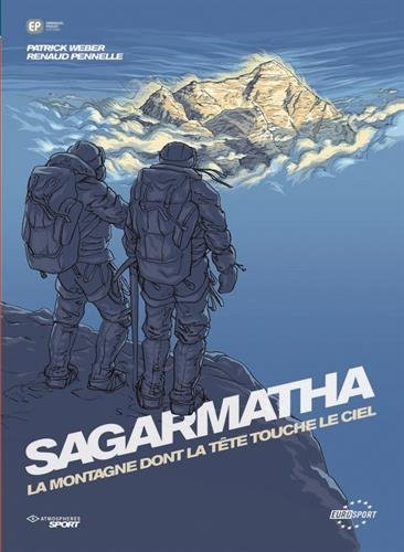 Sagarmatha : la montagne dont la tête touche le ciel