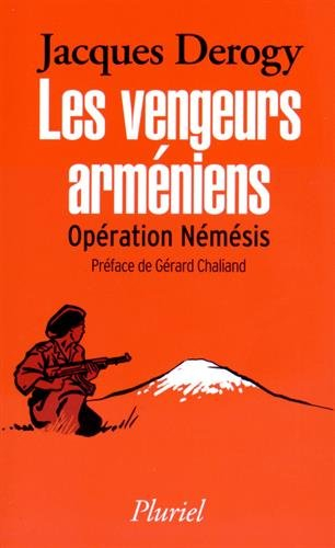 Les vengeurs arméniens : opération Némésis
