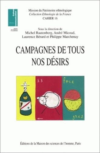 Campagnes de tous nos désirs : patrimoines et nouveaux usages sociaux