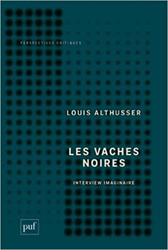 Les vaches noires : interview imaginaire (le malaise du XXIIe congrès) : ce qui ne va pas, camarades