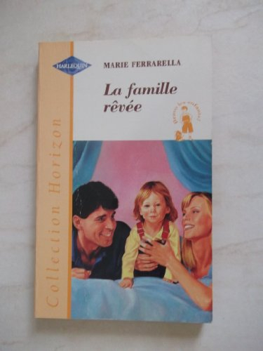 la famille rêvée (collection horizon)