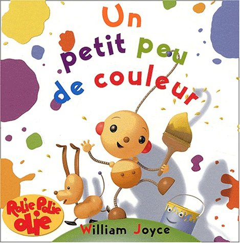 Un petit peu de couleurs : Rolie Polie Olie