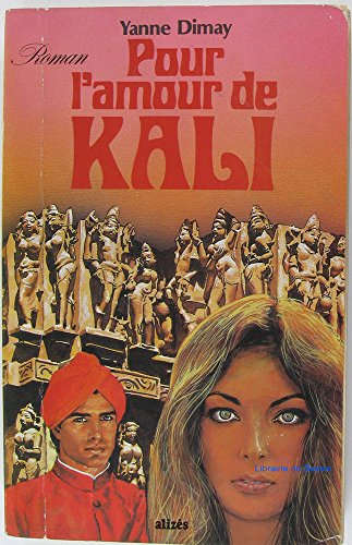 Pour l'amour de Kâli