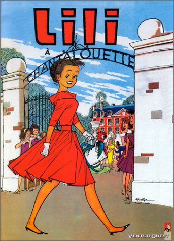 Les mille et un tours de l'espiègle Lili. Vol. 2. Lili à Chantalouette