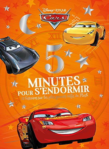 Cars : 5 minutes pour s'endormir : 12 histoires sur les plus grands défis de Flash