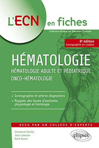 Hématologie : hématologie adulte et pédiatrique, onco-hématologie