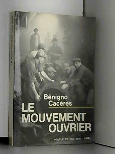 Le Mouvement ouvrier