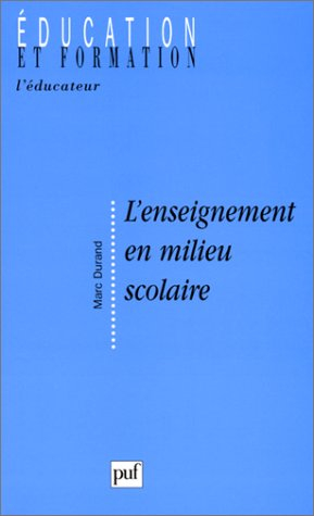 L'enseignement en milieu scolaire