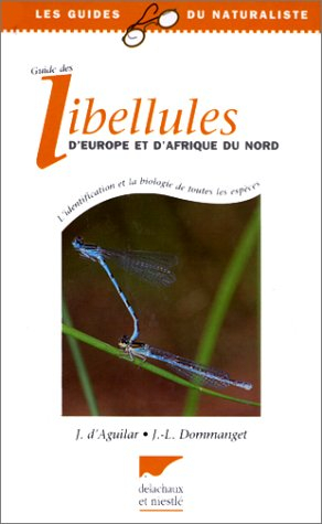 Guide des libellules d'Europe et d'Afrique du Nord