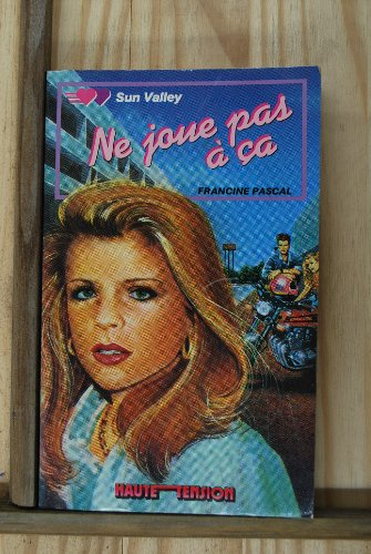 ne joue pas à ça (haute-tension)