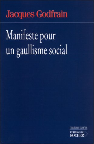 Manifeste pour un gaullisme social