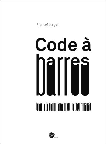 code a barres, quand le commerce invente son langage