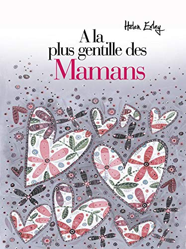 A la plus gentille des mamans