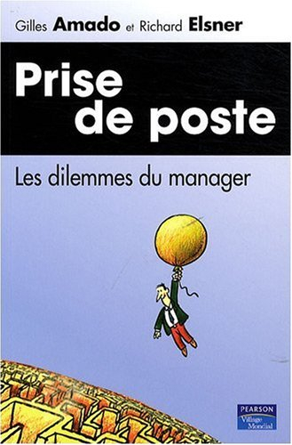 Prise de poste : les dilemmes du manager