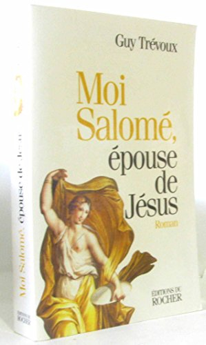 Moi Salomé, épouse Jésus