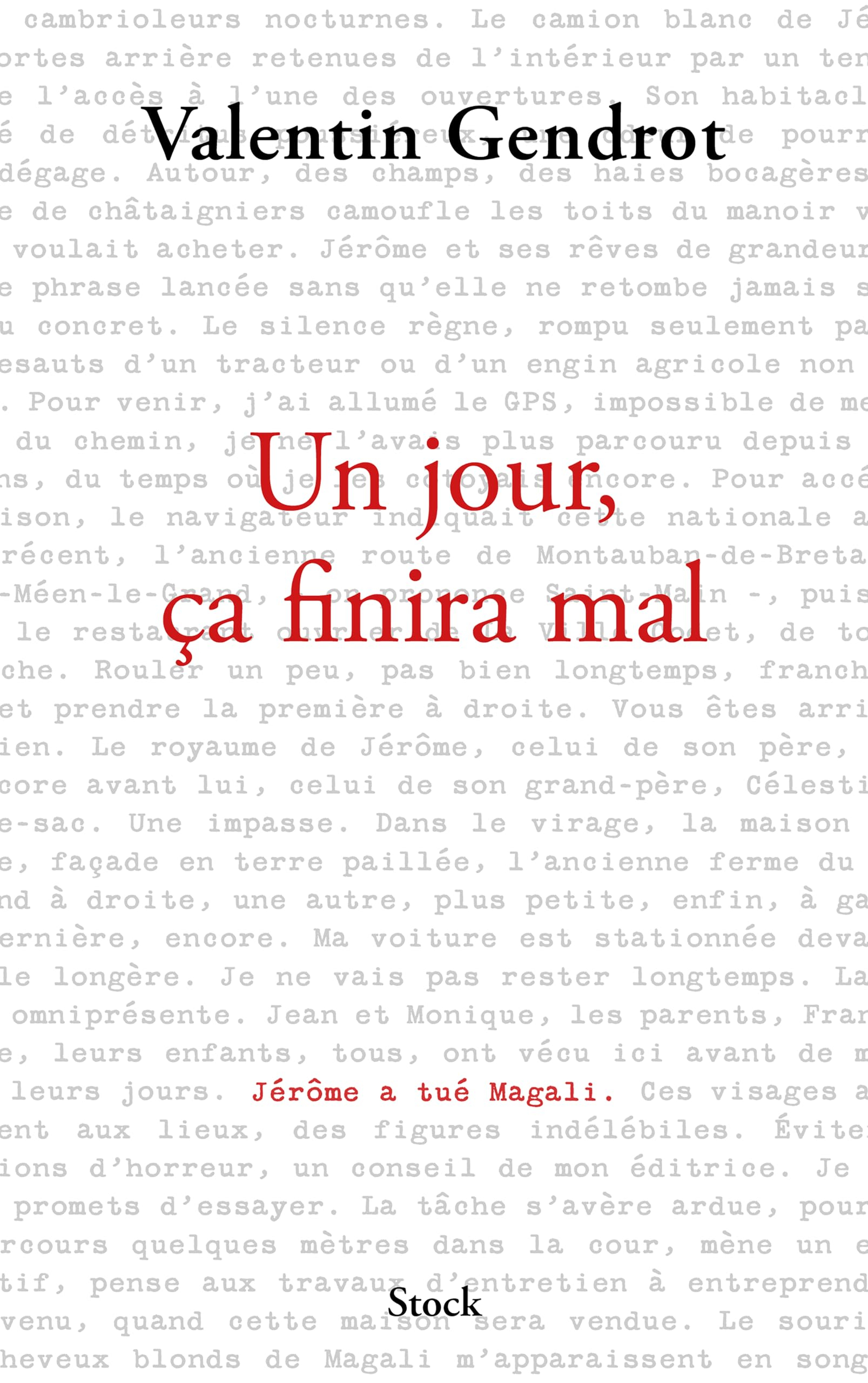 Un jour, ça finira mal