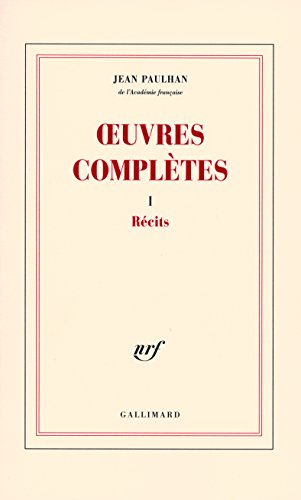Oeuvres complètes. Vol. 1. Récits