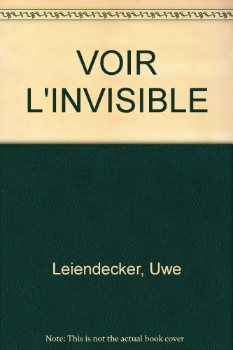 voir l'invisible (en français)