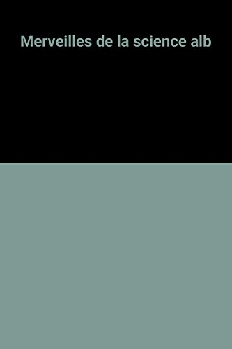 merveilles de la science
