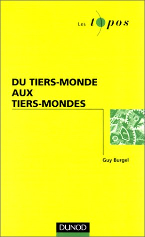 Du tiers-monde aux tiers-mondes