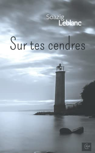 Sur tes cendres