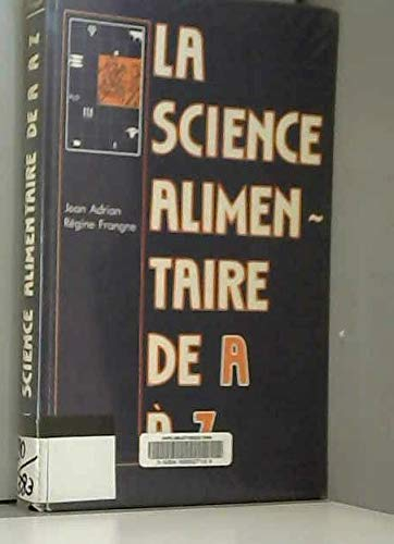 La science alimentaire de A à Z