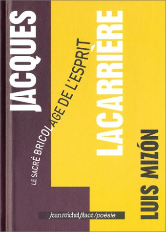 Jacques Lacarrière : le sacré bricolage de l'esprit
