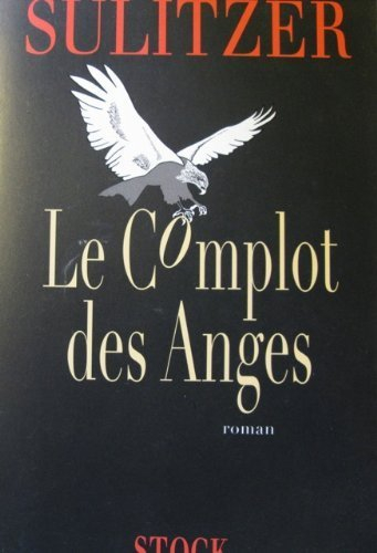 Le complot des anges