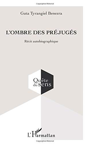 L'ombre des préjugés : récit autobiographique