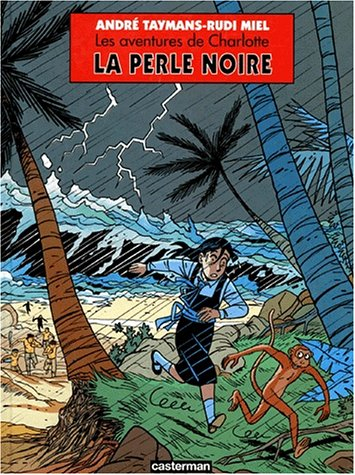 Les aventures de Charlotte. Vol. 3. La Perle noire