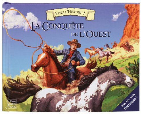 La conquête de l'Ouest