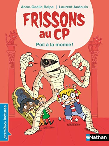 Frissons au CP. Poil à la momie !