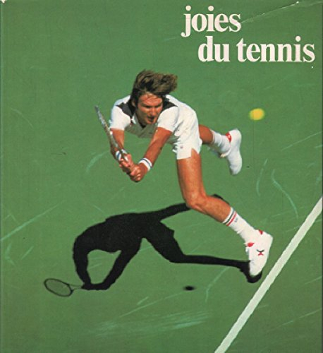 joies du tennis
