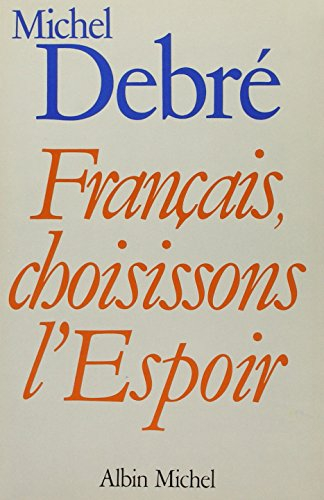 Français, choisissons l'espoir