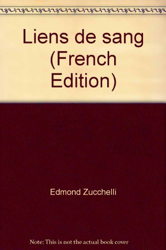 Liens de sang : une enquête de Diego Le Matt