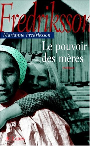 Le pouvoir des mères