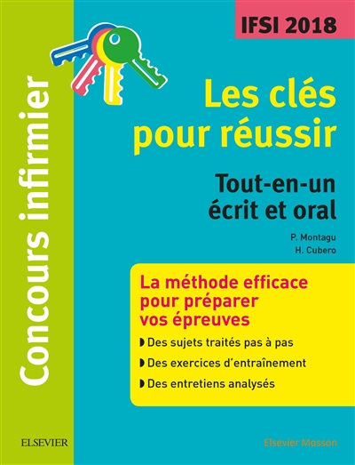 Concours infimier IFSI 2018 : les clés pour réussir : tout-en-un écrit et oral