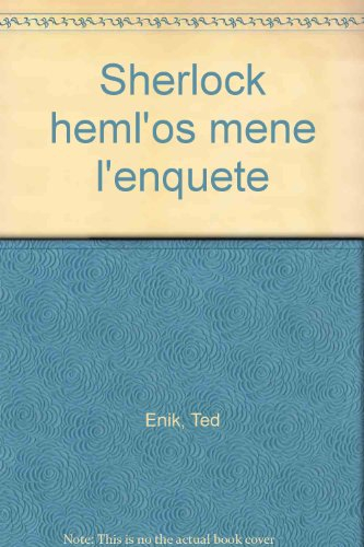 sherlock heml'os mene l'enquete. tome 6