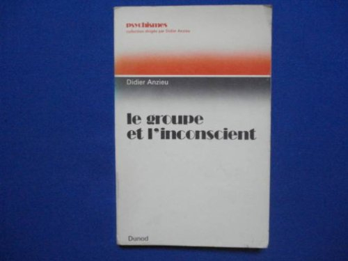 le groupe et l'inconscient