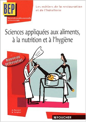 Sciences appliquées aux aliments, à la nutrition et à l'hygiène, BEP seconde professionnelle et term