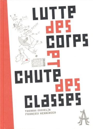 Lutte des corps et chute des classes
