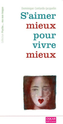 S'aimer mieux pour vivre mieux