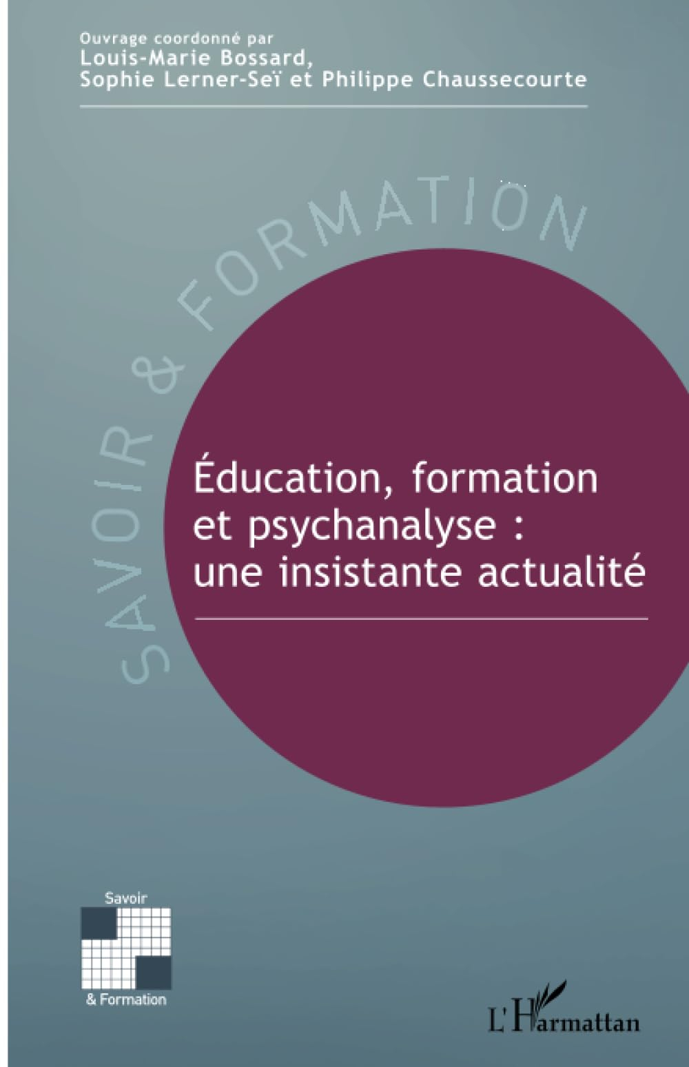 Education, formation et psychanalyse : une insistante actualité
