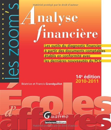 Analyse financière : les outils du diagnostic financier à partir des documents comptables établis en