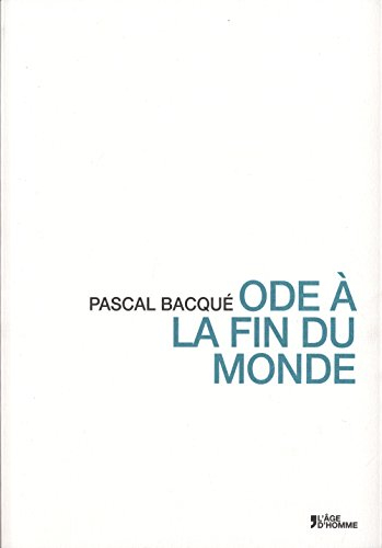 Ode à la fin du monde